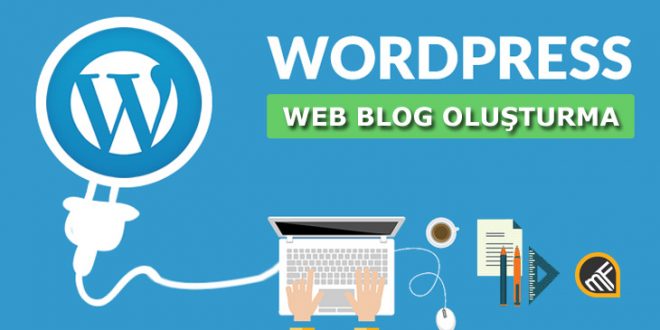 MarkeFront – WordPress ile Web Blog Oluşturma Eğitimi 24 Ocak 2017’de Yapıldı